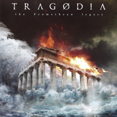 Tragodia: "The Promethean Legacy" – 2007